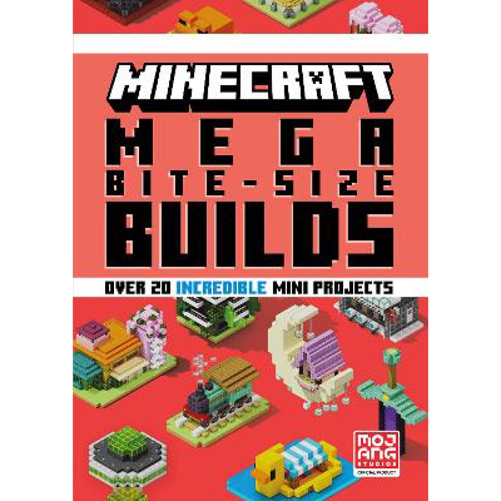 Minecraft Mega Bite-Size Builds (Hardback) - Mojang